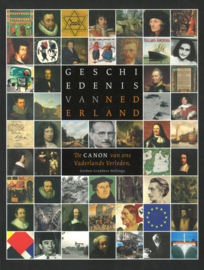 Geschiedenis van Nederland - De CANON van ons Vaderlands Verleden