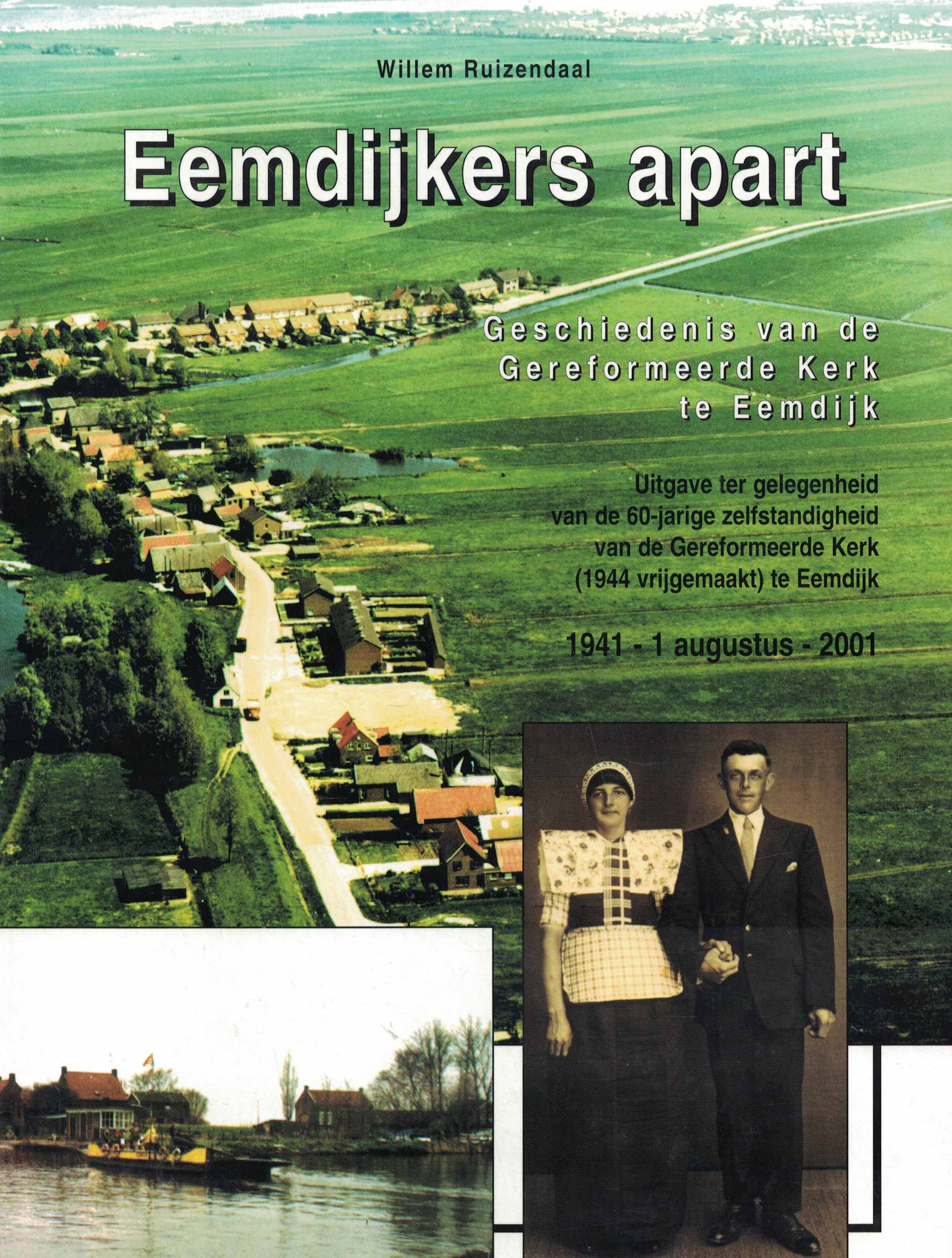 Eemdijkers apart - Geschiedenis van de Gereformeerde Kerk te Eemdijk