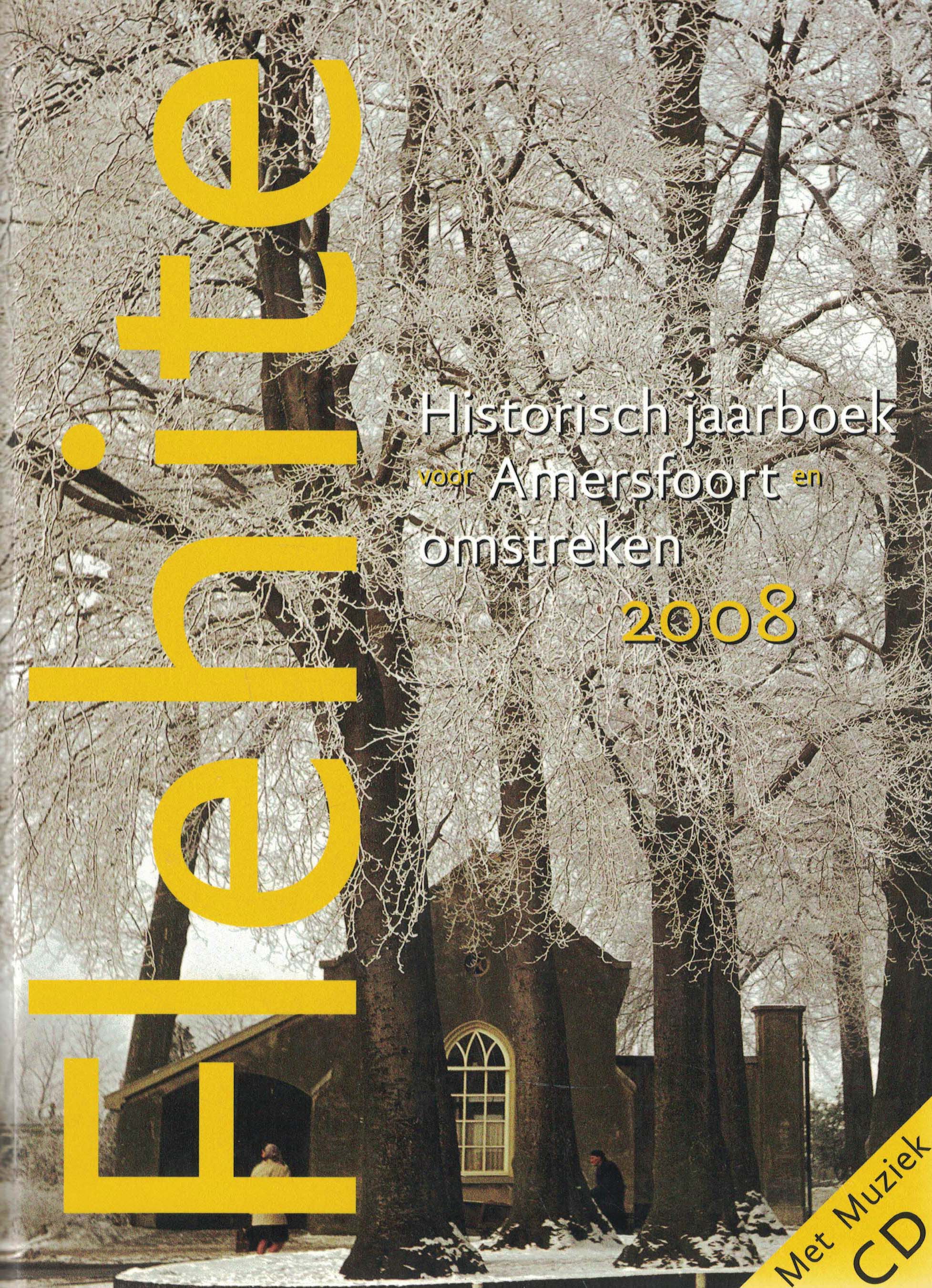 Flehite - Historisch jaarboek Amersfoort en omstreken 2008