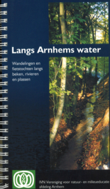 Langs Arnhems water - Wandelingen en fietstochten langs beken, rivieren en plassen