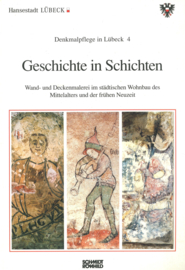 Geschichte in Schichten - Wand- und Deckenmalerei im städtische Wohnbau des Mittelalters und der frühen Neuzeit
