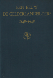 Een eeuw De Gelderlander-Pers (2e-hands)