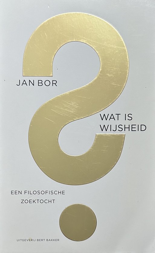Wat is wijsheid - Een filosofische zoektocht