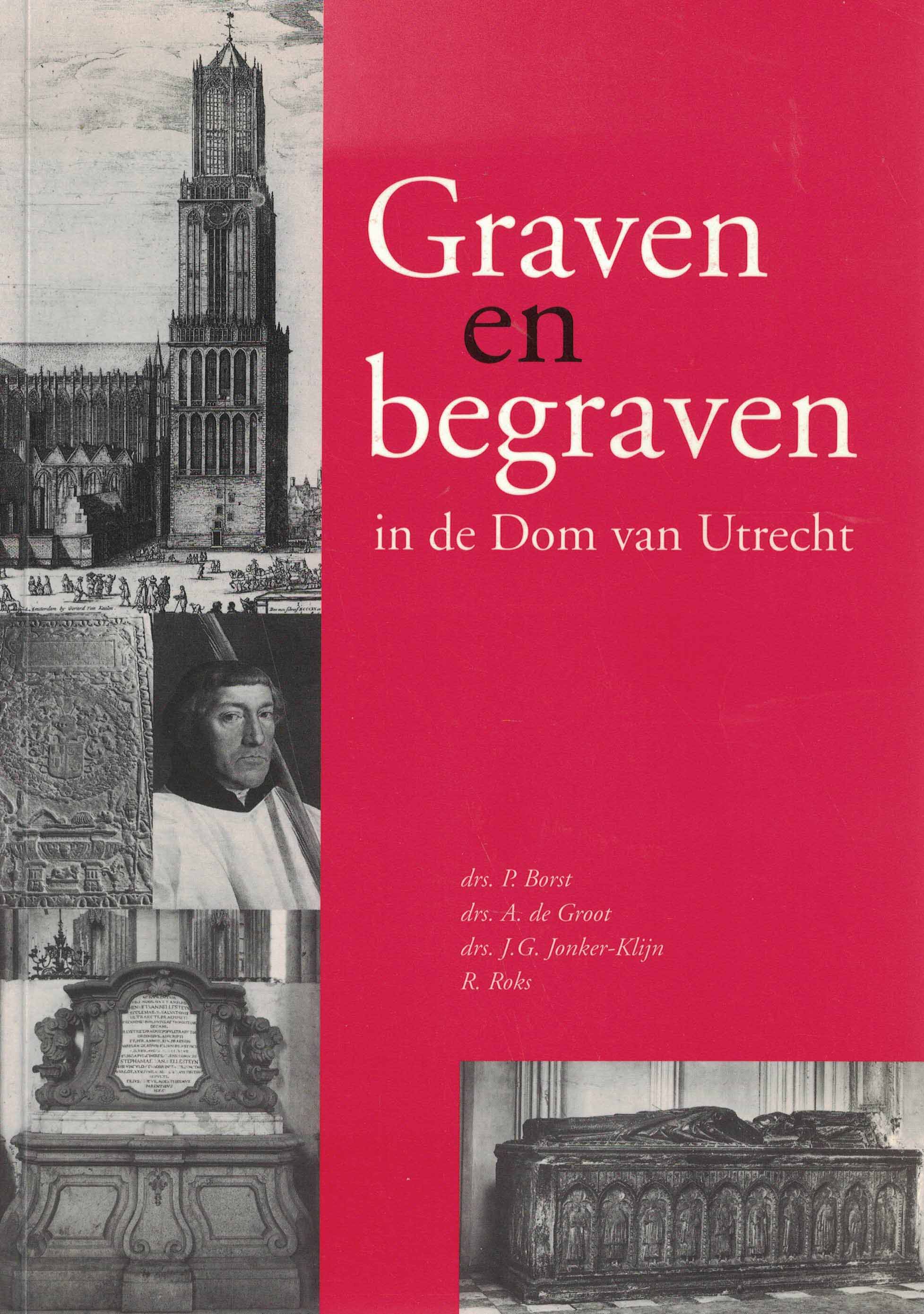 Graven en begraven in de Dom van Utrecht
