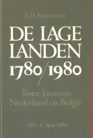 De Lage Landen 1780/1980 - Twee Eeuwen Nederland en België deel I en II