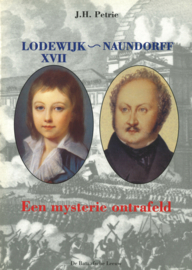 Lodewijk XVII-Naundorff - Een mysterie ontrafeld