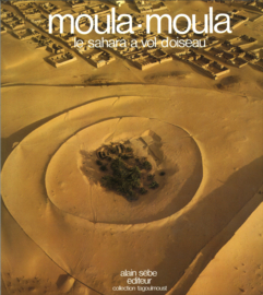 Moula-Moula - Le sahara à  vol d'oiseau