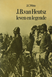 J.B. van Heutsz - Leven en legende