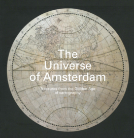 The Universe of Amsterdam - Treasures from the Golden Age of cartography