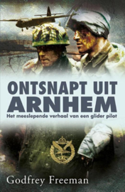 Ontsnapt uit Arnhem - Het meeslepende verhaal van een RAF-piloot