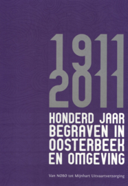 Honderd jaar begraven in Oosterbeek en omgeving