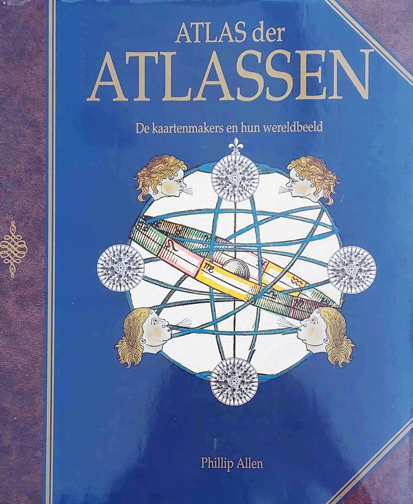 Atlas der atlassen - De kaartenmakers en hun wereldbeeld