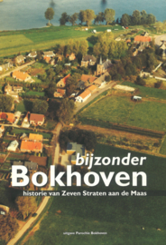 Bijzonder Bokhoven - Historie van Zeven Straten aan de Maas