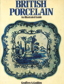 British Porcelain - An Illustrated Guide