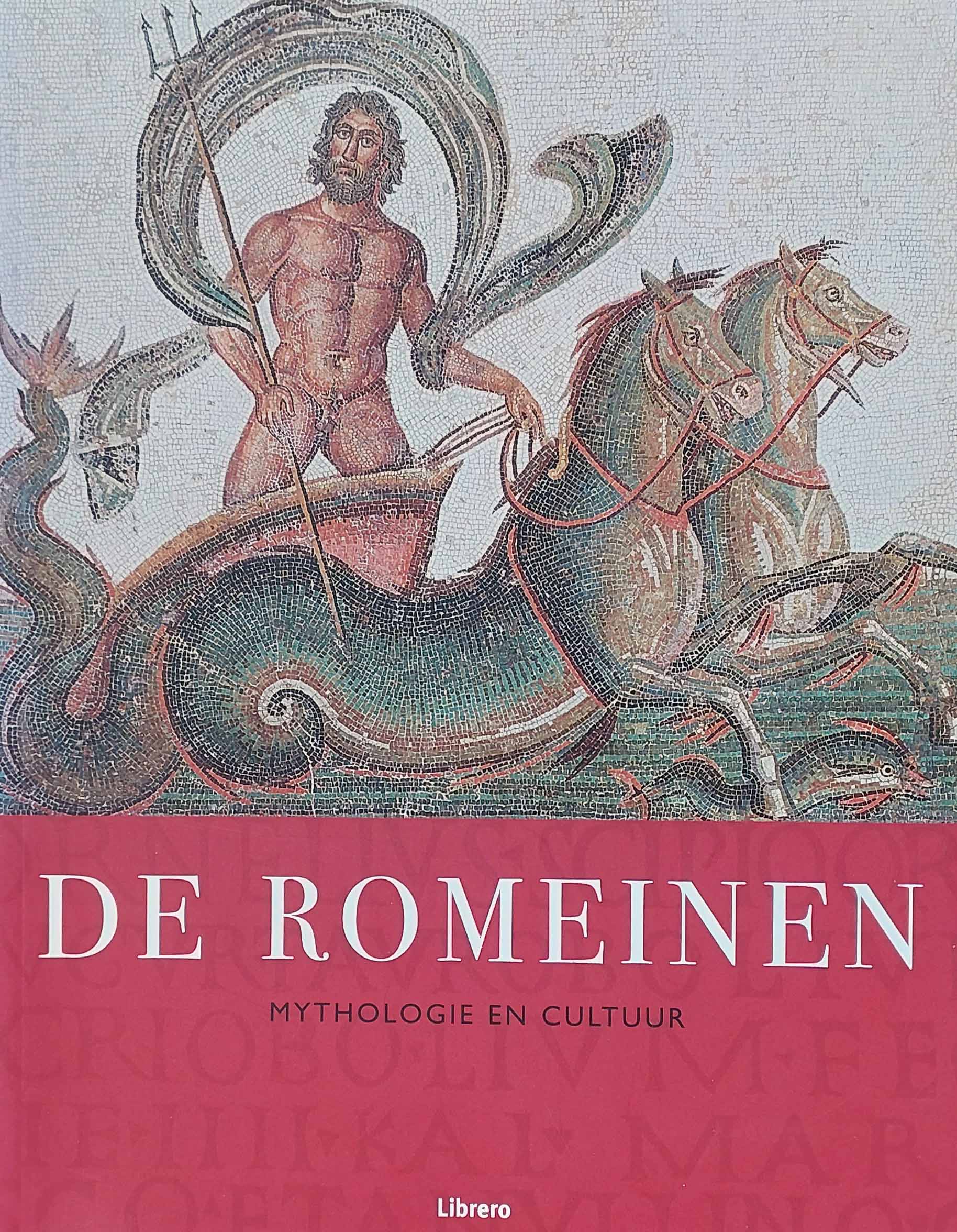 De Romeinen - Mythologie en cultuur