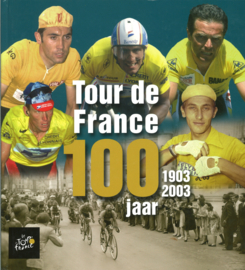 Tour de France 100 jaar 1903-2003