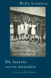 De laatste zeven maanden - Vrouwen in het spoor van Anne Frank