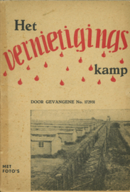 Het vernietigingskamp - Door gevangene No. 172931