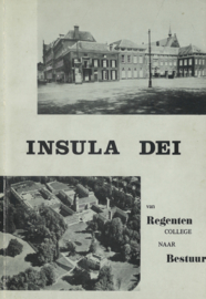 Insula Dei - Van Regenten college naar Bestuur