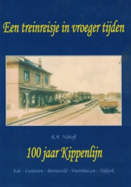 Een treinreisje in vroeger tijden - 100 jaar Kippenlijn