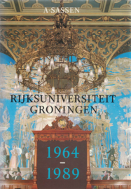 Rijksuniversiteit Groningen 1964-1989 inclusief het boek 'Verslag van de Lustrumviering'