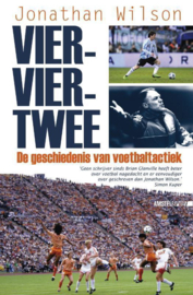 Vier-vier-twee De geschiedenis van de voetbaltactiek