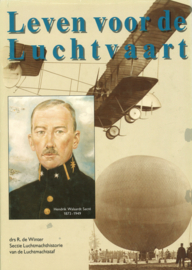 Leven voor de Luchtvaart - Hendrik Walaardt Sacré 1873-1949
