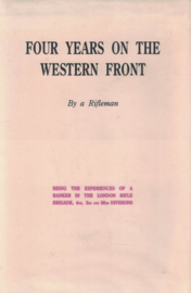 Four years on the Western Front - By a Rifleman