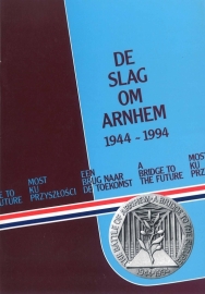 De Slag om Arnhem 1944-1994