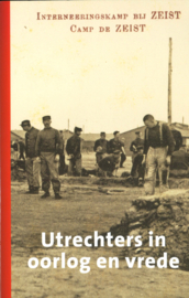 Utrechters in oorlog en vrede - Jaarboek 2015