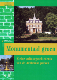Arnhemse Monumentenreeks: Monumentaal groen