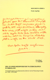 Zee- en IJsselmeerwerende waterschappen - Verzamelinventaris van gedeponeerde archieven van het Waterschap Fryslân ca. 1619-1979 (1980)