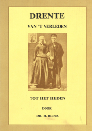Drente - Van 't verleden tot het heden