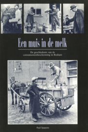 Een muis in de melk - De geschiedenis van de consumentenbescherming in Brabant
