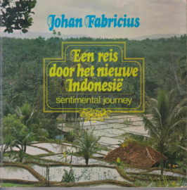 Een reis door het nieuwe Indonesië