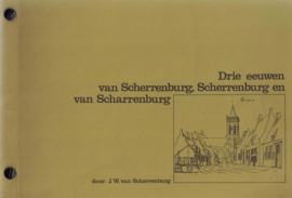 Drie eeuwen van Scherrenburg, Scherrenburg en van Scharrenburg