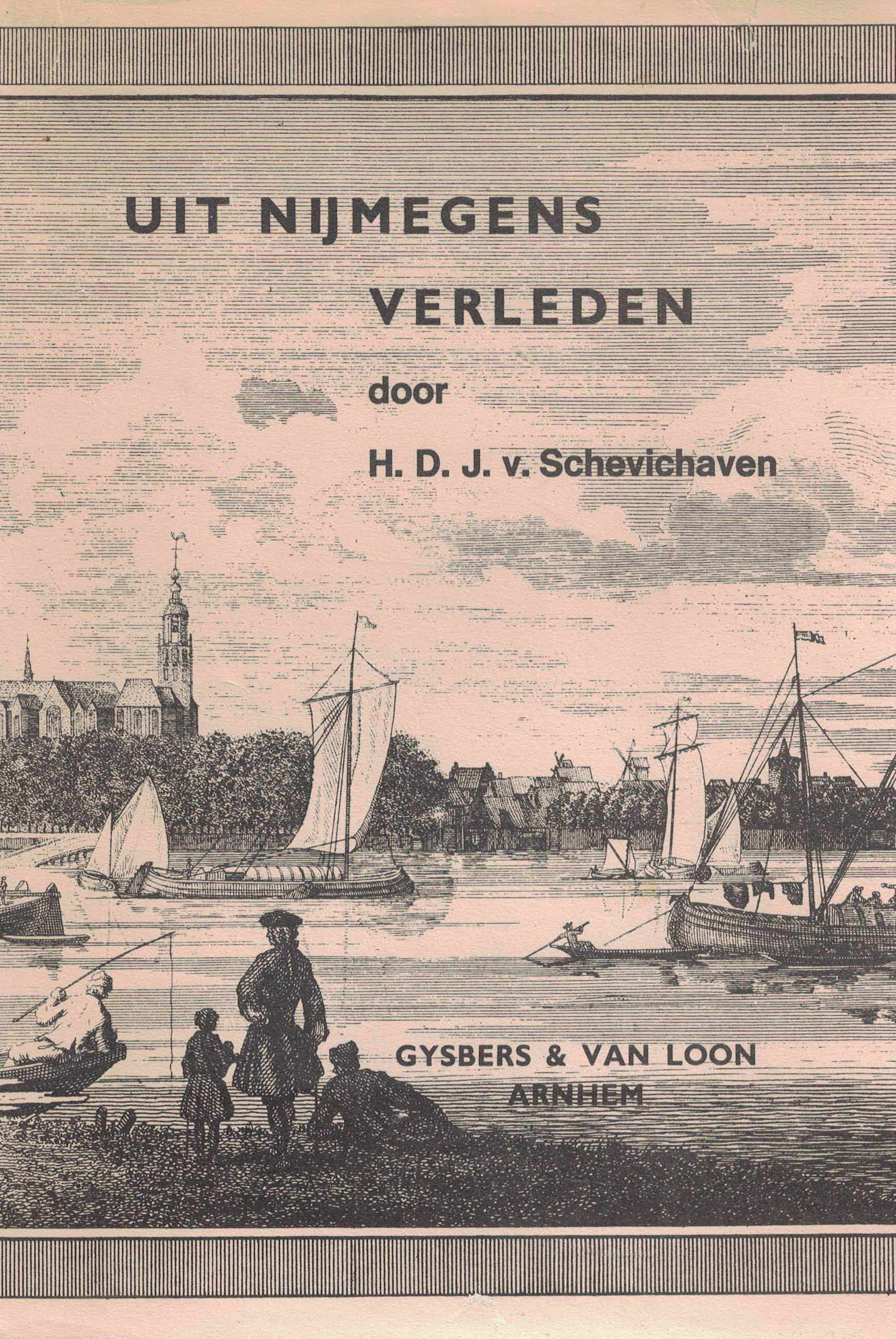 Penschetsen uit Nijmegen's verleden