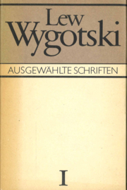 Lew Wygotski - Ausgewählte Schriften (Band 1 en 2)