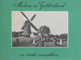 Molens in Gelderland in oude ansichten