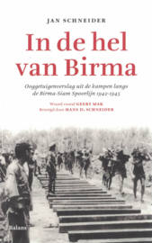 In de hel van Birma - Ooggetuigenverslag uit de kampen langs de Birma-Siam Spoorlijn 1942-1945 (z.g.a.n.)