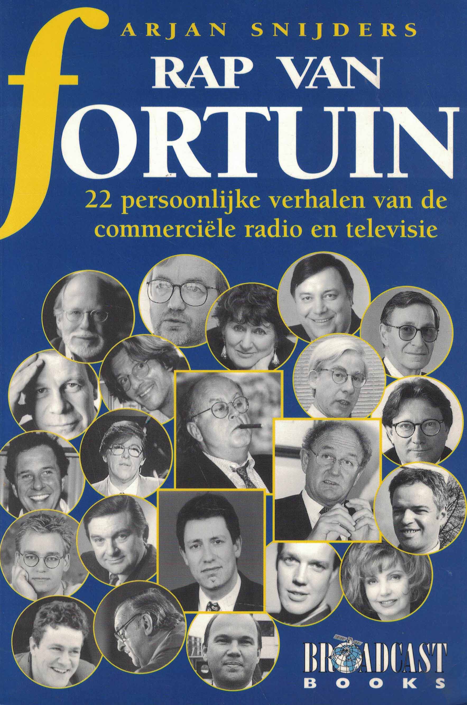 Rap van fortuin - 22 persoonlijke verhalen van de commerciële radio en televisie