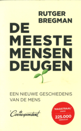 De meeste mensen deugen - Een nieuwe geschiedenis van de mens