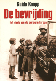 De bevrijding - Het einde van de oorlog in Europa