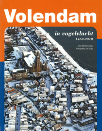 Volendam in vogelvlucht 1462-2010 (z.g.a.n.)