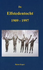 De Elfstedentocht 1909-1997