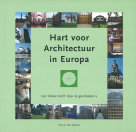 Hart voor Architectuur in Europa - Een 'kleine tocht' door de geschiedenis