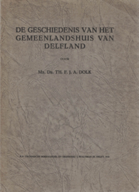 De geschiedenis van het Gemeenlandshuis van Delfland