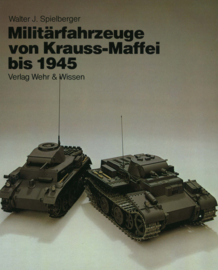 Militärfahrzeuge von Krauss-Maffei bis 1945