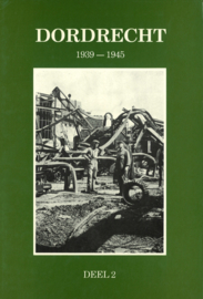 Dordrecht 1939-1945 - De complete serie 4 delen