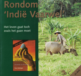 Rondom 'Indië vaarwel' - Het leven gaat zoals het gaan moet